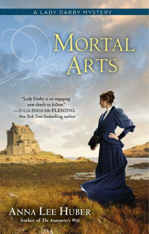 [Lady Darby Mystery 02] • Mortal Arts